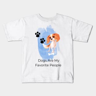 Dogs Are My Favorite People Kids T-Shirt